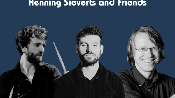Henning Sieverts and Friends